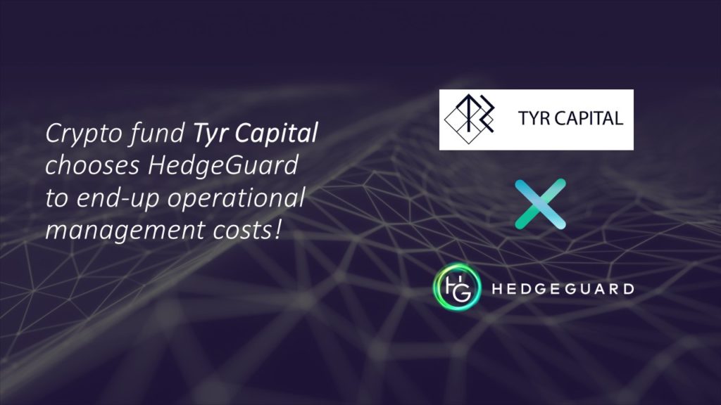 Tyr Capital crypto fund partners HedgeGuard